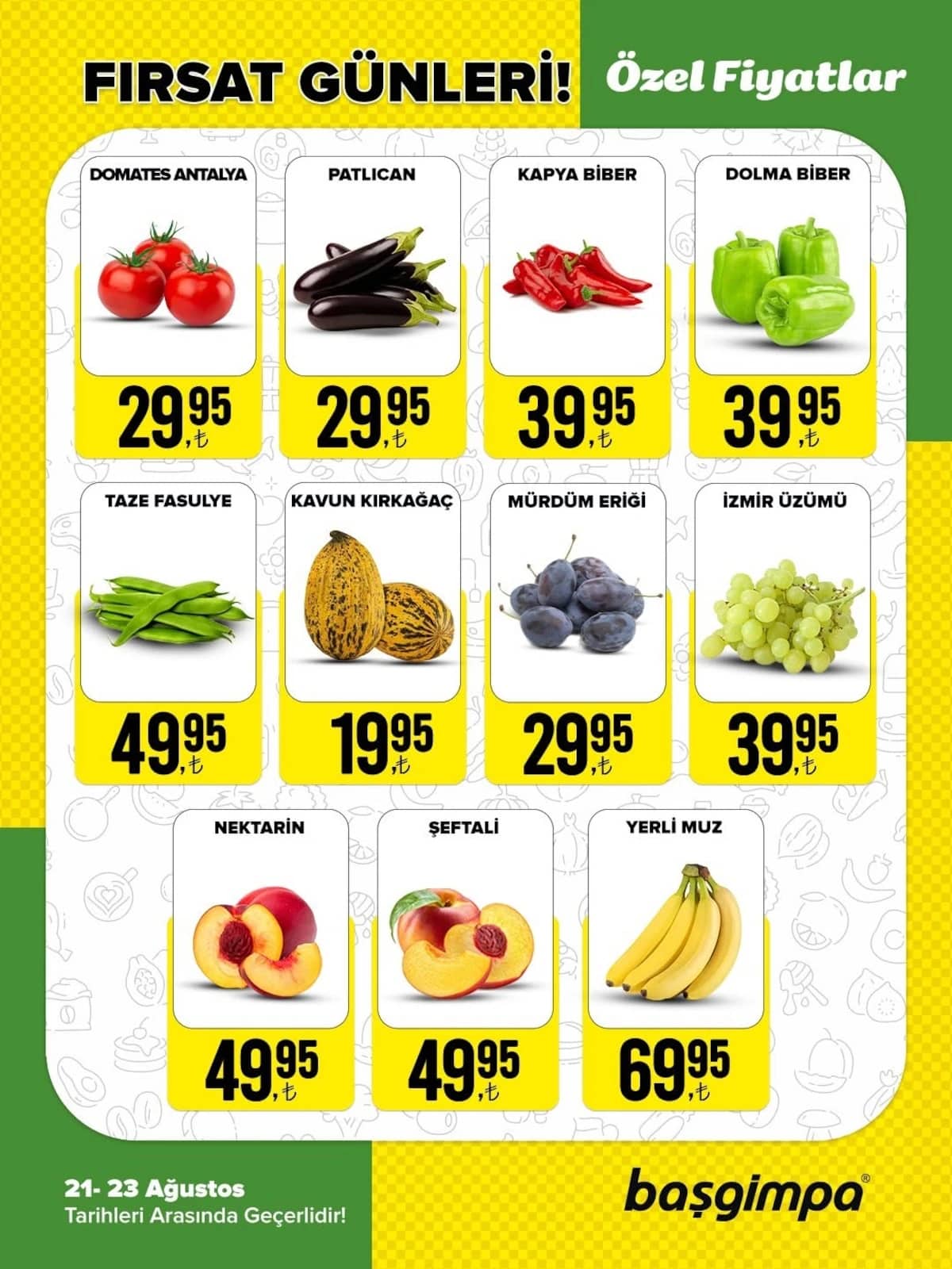 Başgimpa Market - Manav İndirim Broşürü 21 - 23 Ağustos 2026