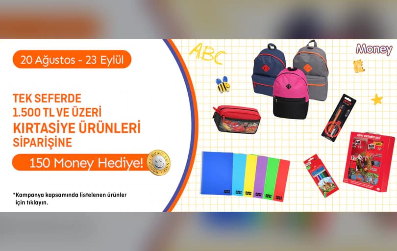 1.500 Tl Ve Üzeri Kırtasiye Siparişine 150 Money Hediye