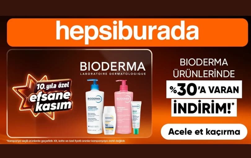 Bioderma Seçili ürünlerde %30'a varan indirim+250 tl kupon fırsatı