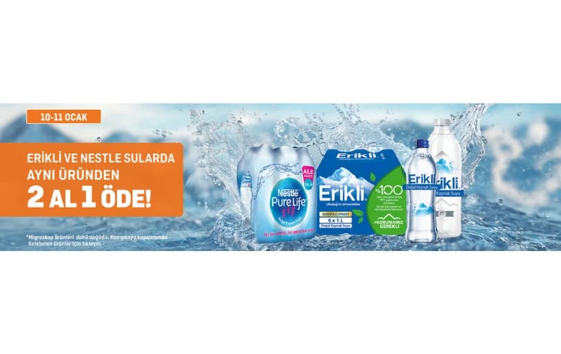 Erikli ve Nestle Su Ürünlerinde 2 Al 1 Öde