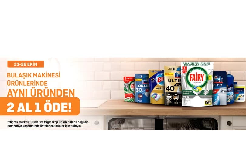 Migros Bulaşık Makinesi Ürünlerinde 2 Al 1 Öde!